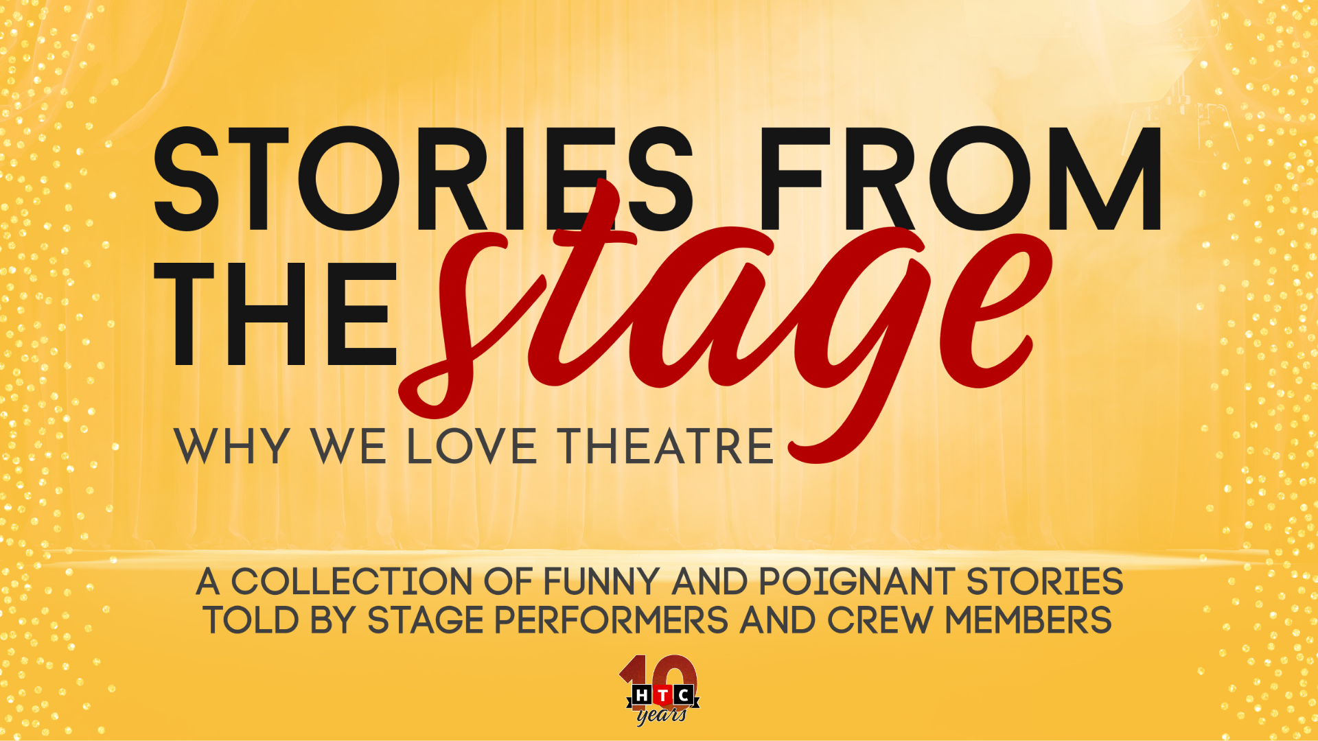 HTC Presents: Stories from the Stage